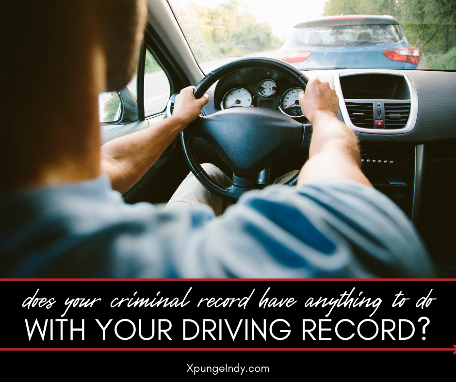 How is a Criminal Record Different From a Driving Record in Indiana, and Can You Expunge Your Driving Record