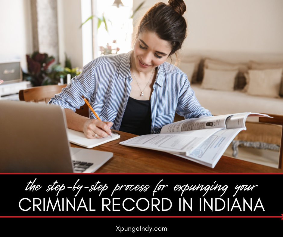 Indiana's Expungement Process: A Step-by-Step Legal Guide