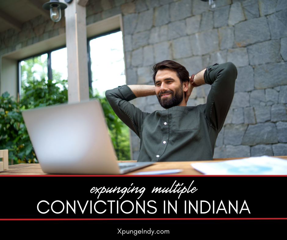 Expunging Multiple Convictions in Indiana