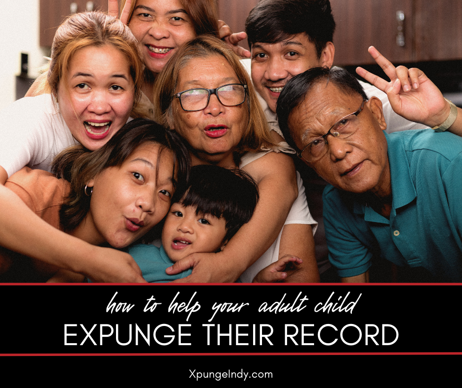 How to Help Your Adult Child Expunge Their Criminal Record in Indiana