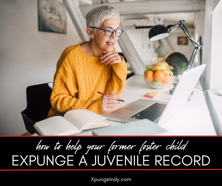How to Help Your Former Foster Child Expunge Their Juvenile Record