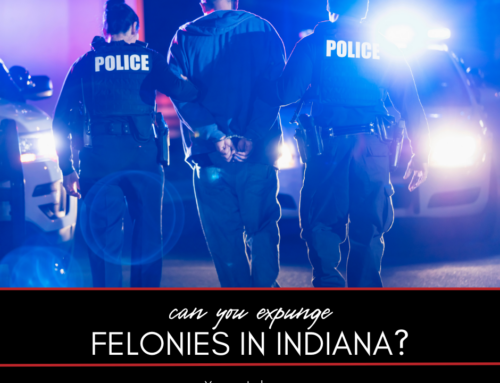 Is it Possible to Expunge Felonies in Indiana?